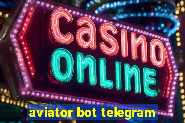 aviator bot telegram